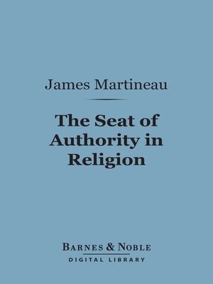 cover image of The Seat of Authority In Religion (Barnes & Noble Digital Library)
